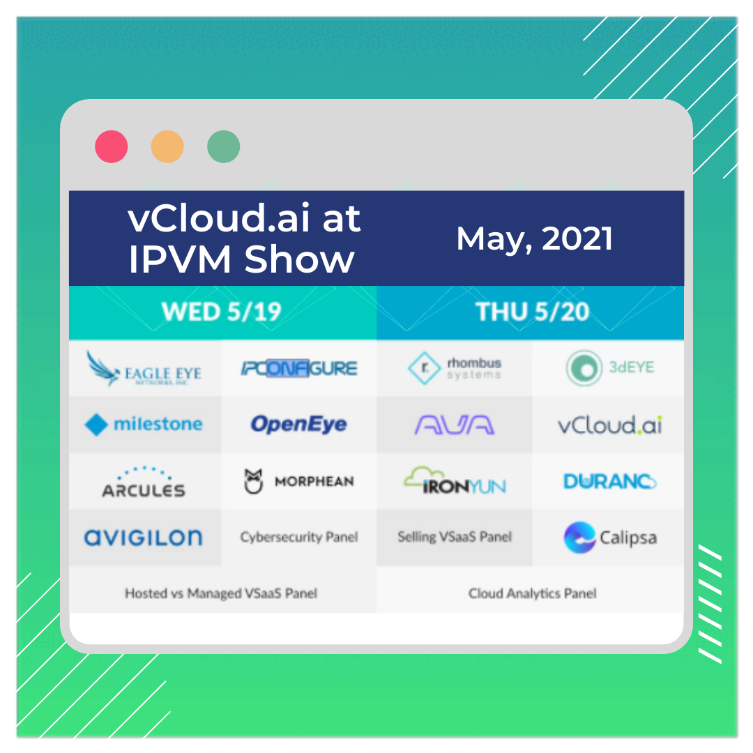 vCloud.ai showing new features at IPVM VSaaS Show 2021